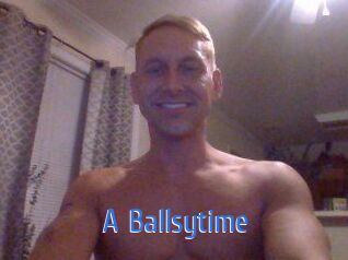 A_Ballsytime