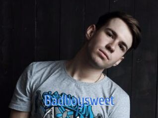 Badboysweet