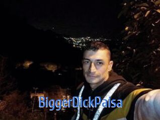 BiggerDickPaisa
