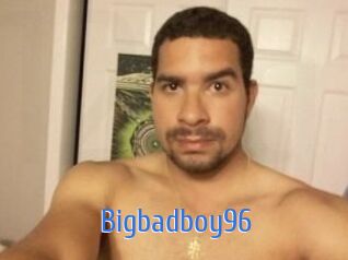 Bigbadboy96