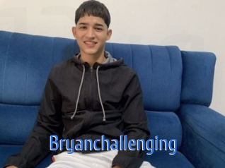 Bryanchallenging