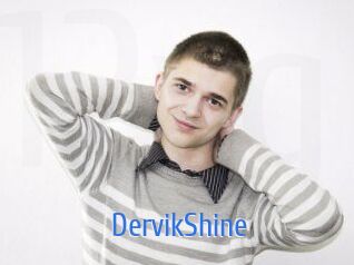 DervikShine