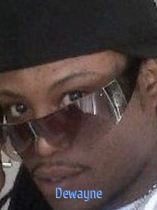 Dewayne