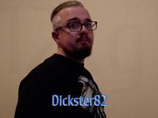 Dickster82