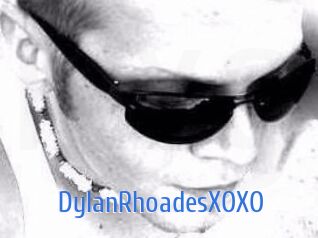 DylanRhoadesXOXO