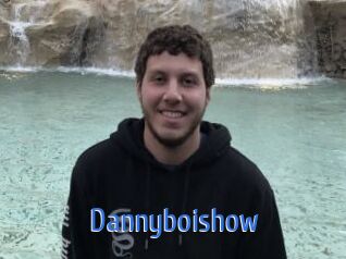 Dannyboishow