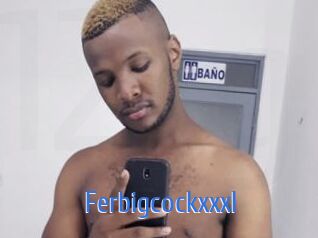Ferbigcockxxxl
