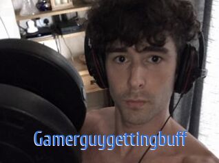 Gamerguygettingbuff