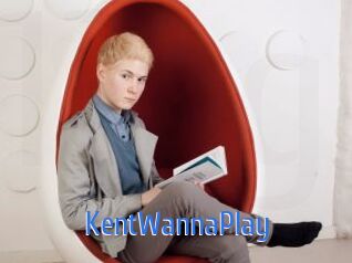 KentWannaPlay