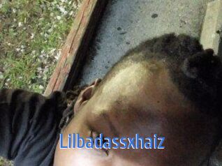 Lilbadassxhaiz