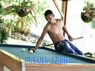 MIGUEL_LARRY