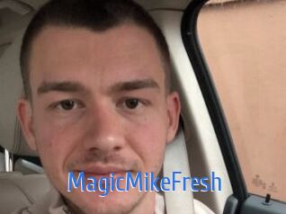 MagicMikeFresh