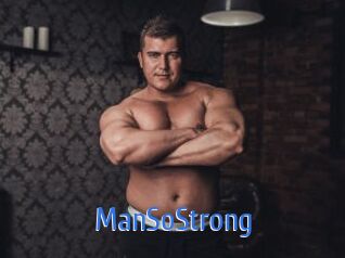 ManSoStrong