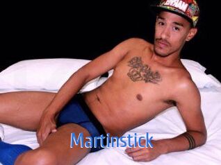 Martinstick