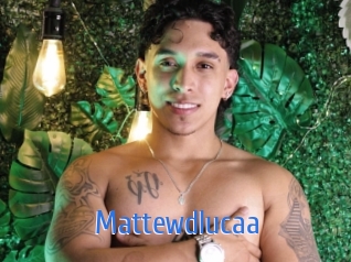 Mattewdlucaa