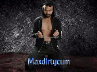 Maxdirtycum