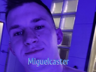 Miguelcaster