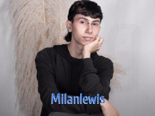 Milanlewis