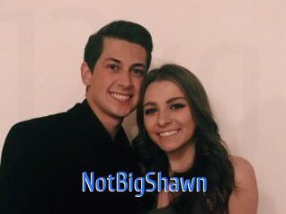 NotBigShawn