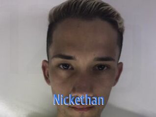 Nickethan