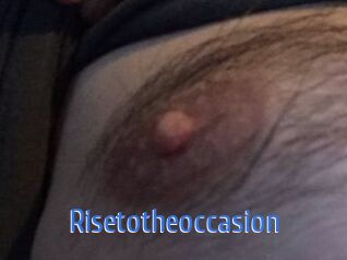 Risetotheoccasion