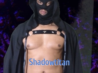 Shadowtitan