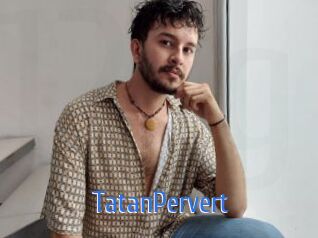 TatanPervert