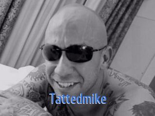 Tattedmike