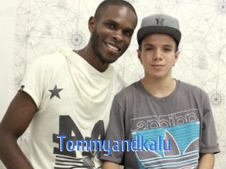 Tommyandkalu