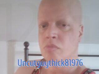 Uncutguythick81976