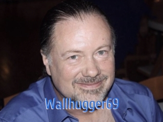 Wallhugger69