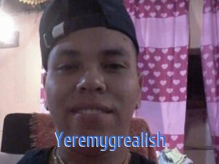 Yeremygrealish