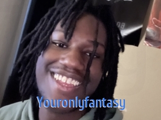 Youronlyfantasy